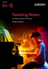 Image for Teaching Notes on Piano Exam Pieces 2025 &amp; 2026, ABRSM Grades In-8