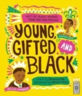Image for Young, Gifted and Black : Meet 52 Black Heroes from Past and Present