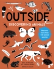 Image for Outside  : discovering animals