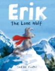 Image for Erik the lone wolf