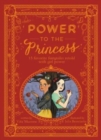 Image for Power to the Princess : 15 Favorite Fairytales Retold with Girl Power