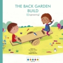 Image for STEAM Stories: The Back Garden Build (Engineering)