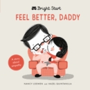 Image for Feel better, Daddy  : a story about empathy