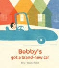 Image for Bobby&#39;s Got A Brand New Car