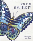 Image for How to be a butterfly