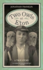 Image for Two Owls at Eton - A True Story