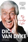 Image for My Lucky Life in and Out of Show Business - Dick Van Dyke