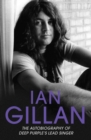 Image for Ian Gillan  : the autobiography of Deep Purple&#39;s singer