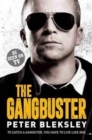 Image for The Gangbuster - To Catch a Gangster, You Have to Live Like One