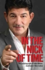 Image for In the nick of time  : the autobiography of John Altman, Eastenders&#39; Nick Cotton