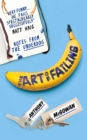 Image for The art of failing: notes from the underdog
