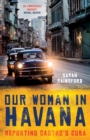 Image for Our Woman in Havana
