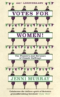 Image for Votes for women!  : the pioneers and heroines of female suffrage