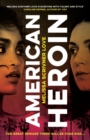 Image for American Heroin