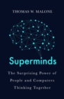 Image for Superminds  : how hyperconnectivity is changing the way we solve problems