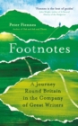 Image for Footnotes: A Journey Round Britain in the Company of Great Writers