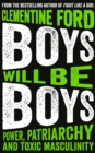Image for Boys Will Be Boys