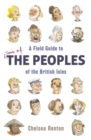 Image for A field guide to the peoples of the British Isles