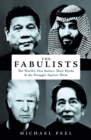 Image for The fabulists  : how myth-makers rule in an age of crisis