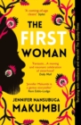 The first woman - Makumbi, Jennifer Nansubuga
