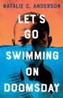 Image for Let&#39;s go swimming on doomsday
