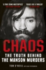 Image for Chaos  : the truth behind the Manson murders
