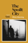 Image for The spoilt city