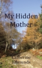 Image for My Hidden Mother