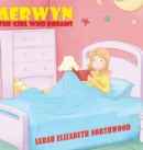 Image for Aerwyn  : the girl who dreams