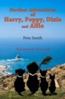 Image for Further Adventures of Harry, Poppy, Dixie and Alfie