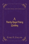 Image for A fairly royal fairy wedding