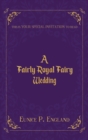Image for A Fairly Royal Fairy Wedding