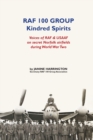 Image for RAF 100 Group : Kindred Spirit