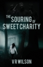 Image for The Souring of Sweet Charity