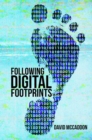 Image for Following Digital Footprints