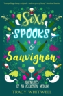 Image for Sex, spooks and sauvignon: adventures of an accidental medium