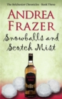 Image for Snowballs and a Scotch mist