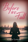 Image for Before We Fall