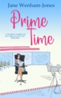 Image for Prime Time : A feel-good rom-com from the author of The Big Five O