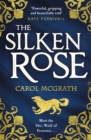 Image for The Silken Rose
