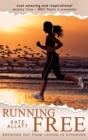 Image for Running Free : Breaking Out from Locked-in Syndrome