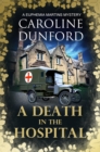 Image for A Death in the Hospital (Euphemia Martins Mystery 15)