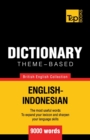 Image for Theme-based dictionary British English-Indonesian - 9000 words