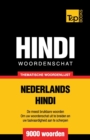 Image for Thematische woordenschat Nederlands-Hindi - 9000 woorden