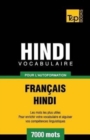 Image for Vocabulaire Fran?ais-Hindi pour l&#39;autoformation - 7000 mots