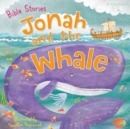 Image for Bible Stories: Jonah and the Whale