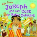 Image for Bible Stories: Joseph and His Coat of Many Colours