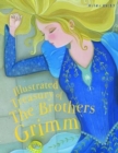 Image for Illustrated Treasury of the Brothers Grimm