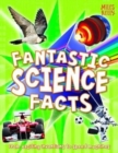 Image for Fantastic science facts