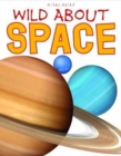 Image for Wild About Space